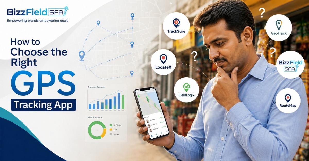 How to Choose the Right GPS Tracking App for Your Field Sales Team in India — Bizzfield